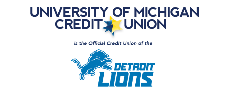 University of Michigan Credit Union is an official credit union and exclusive debit card provider of the Detroit Lions